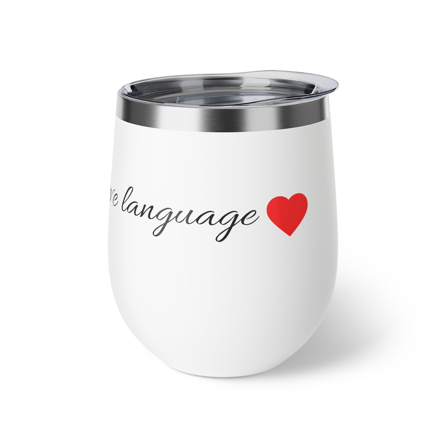 Insulated Wine Tumbler — “Coffee is My Love Language” Red 12oz