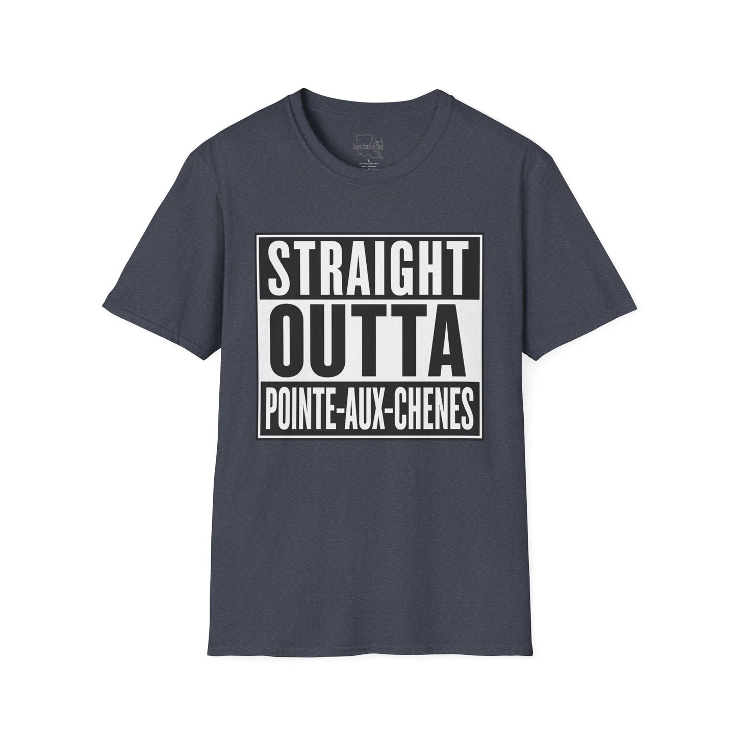 Straight Outta Pointe-Aux-Chenes Unisex T-Shirt, Casual Wear, Gift for Him/Her, Birthday, Family Reunion, Summer Fashion