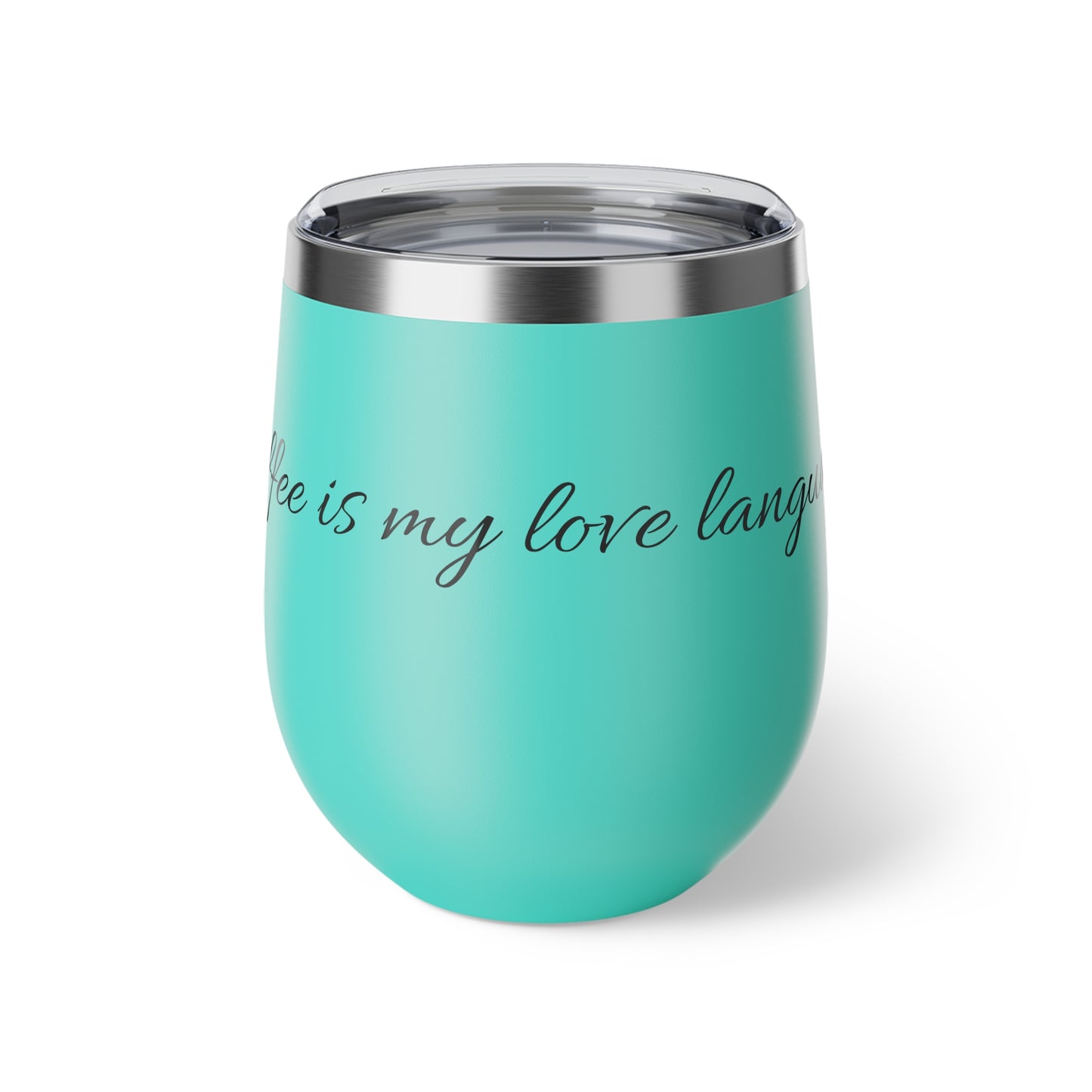 Insulated Wine Tumbler — “Coffee is My Love Language” Red 12oz