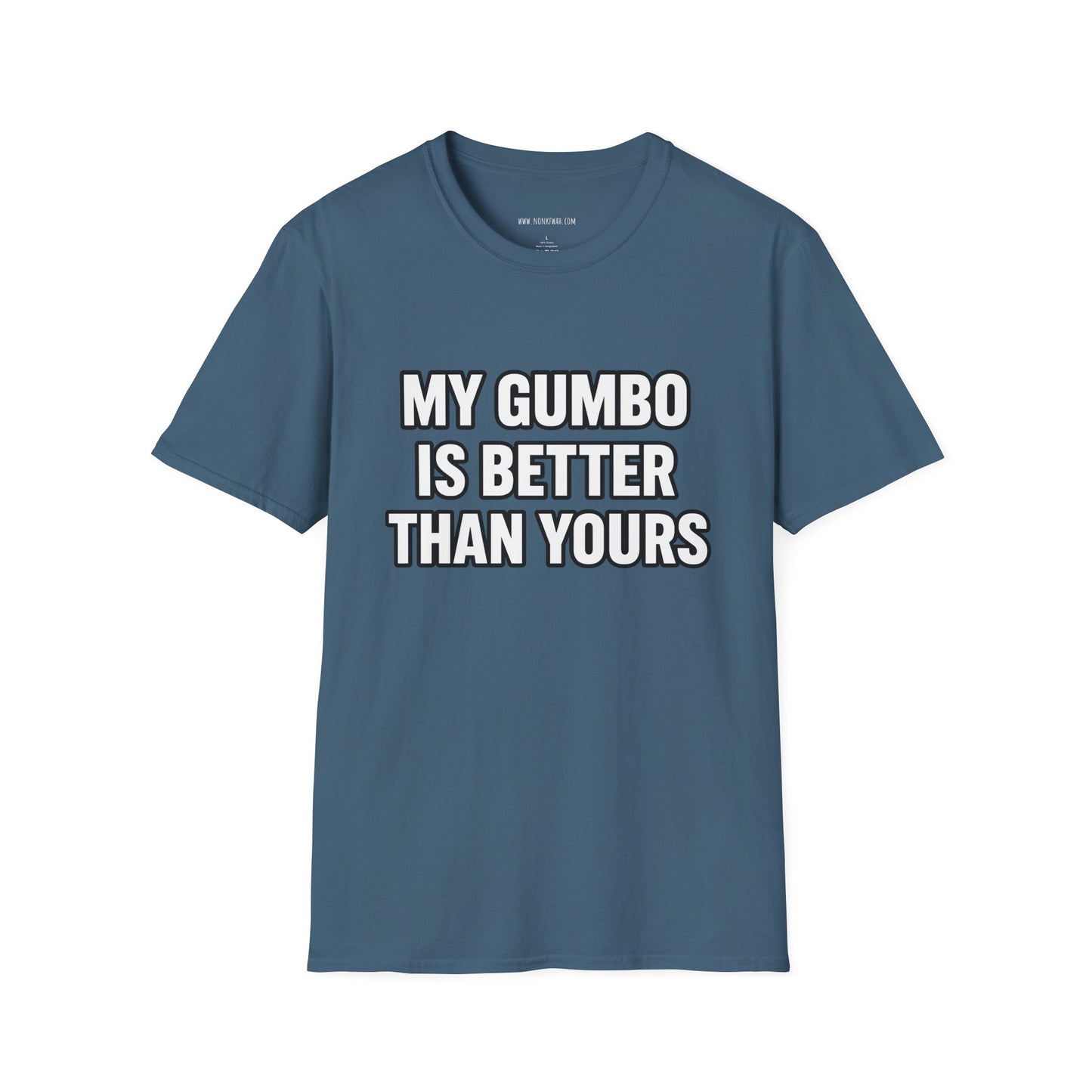 Gumbo Lover T-Shirt — "My Gumbo Is Better Than Yours" Funny Cajun Cooking Tee