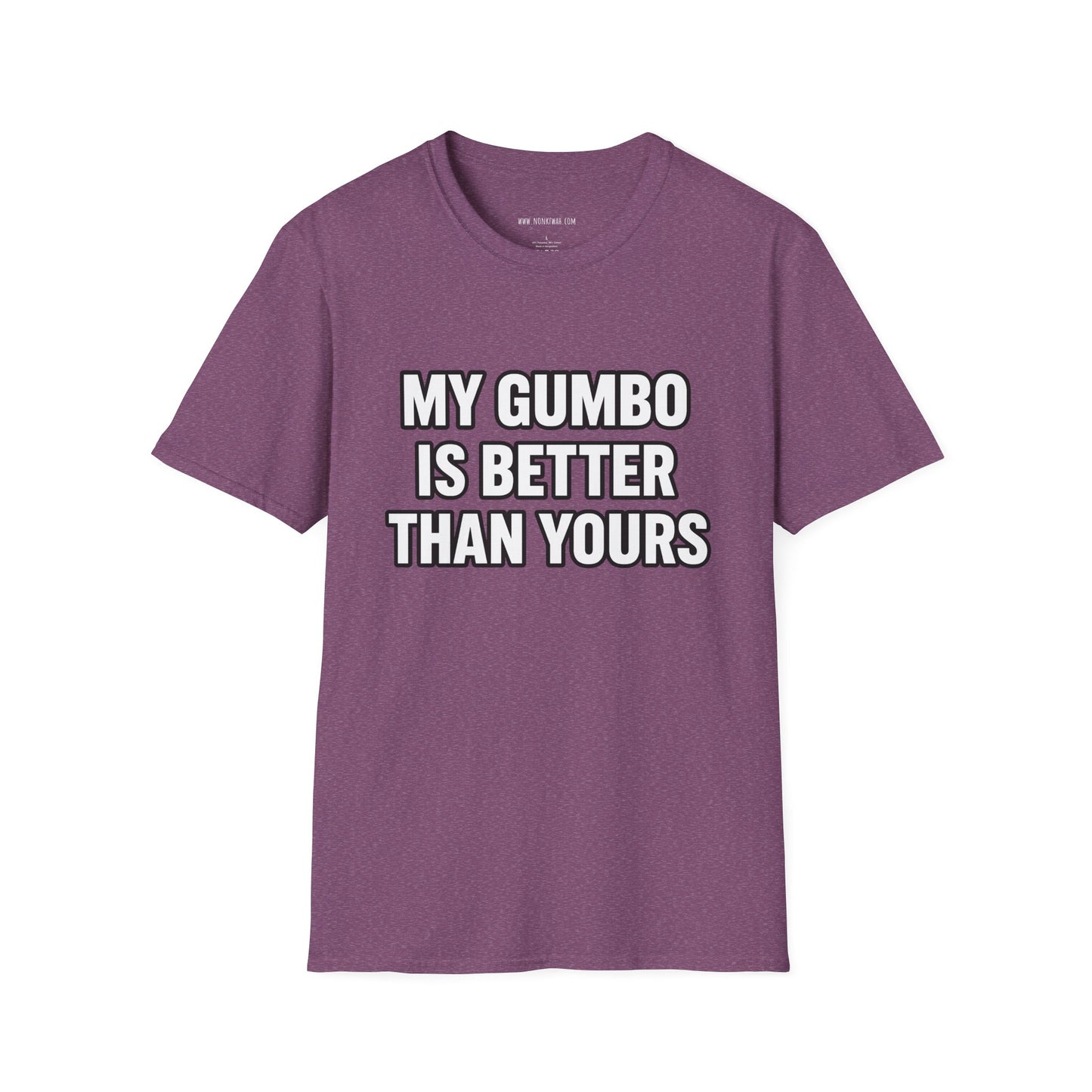 Gumbo Lover T-Shirt — "My Gumbo Is Better Than Yours" Funny Cajun Cooking Tee