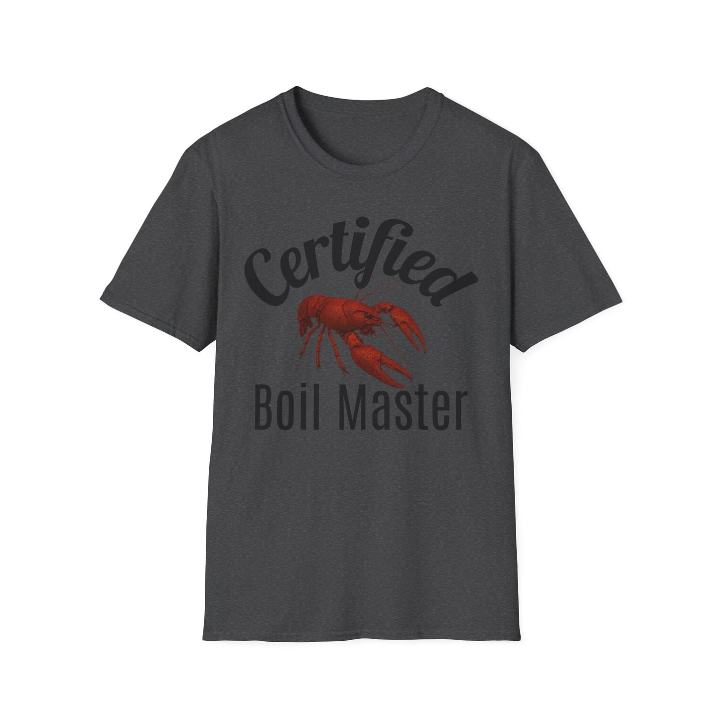 Certified Boil Master T-Shirt — Cajun Crawfish Boil Cooking Tee