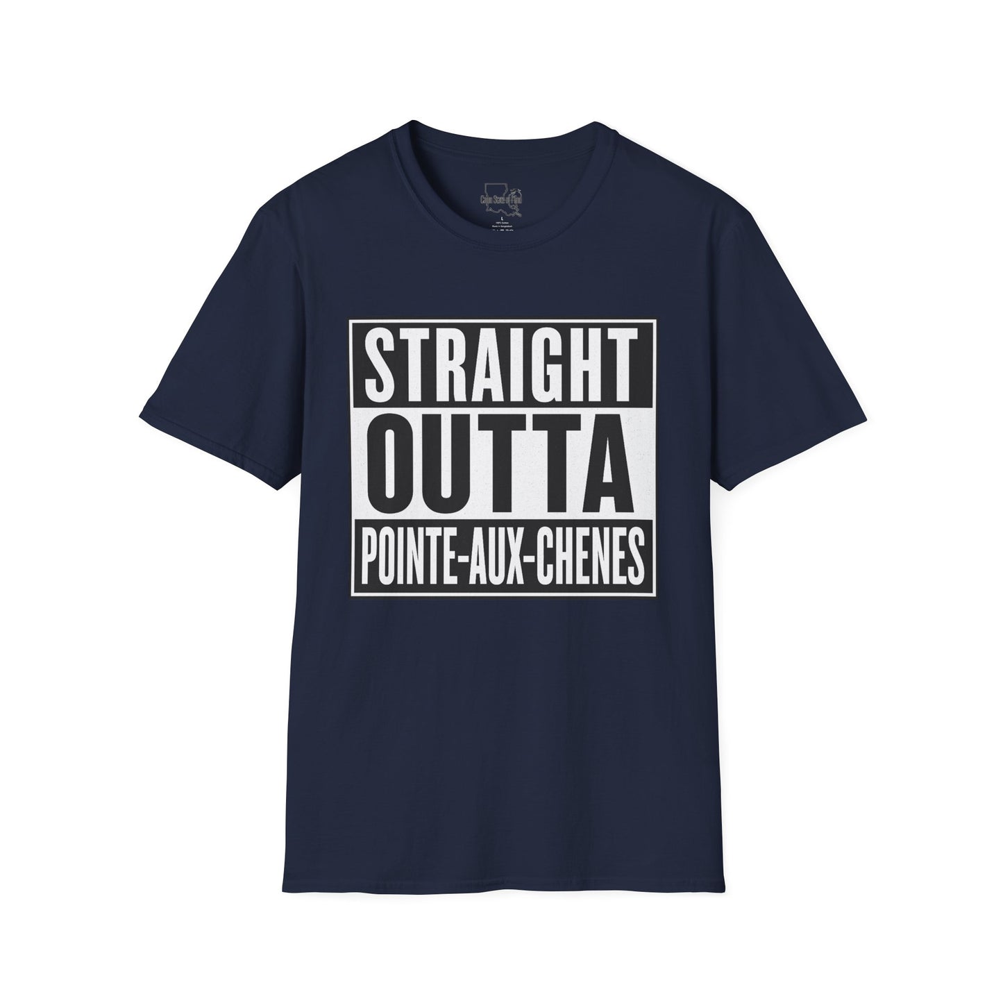 Straight Outta Pointe-Aux-Chenes Unisex T-Shirt, Casual Wear, Gift for Him/Her, Birthday, Family Reunion, Summer Fashion