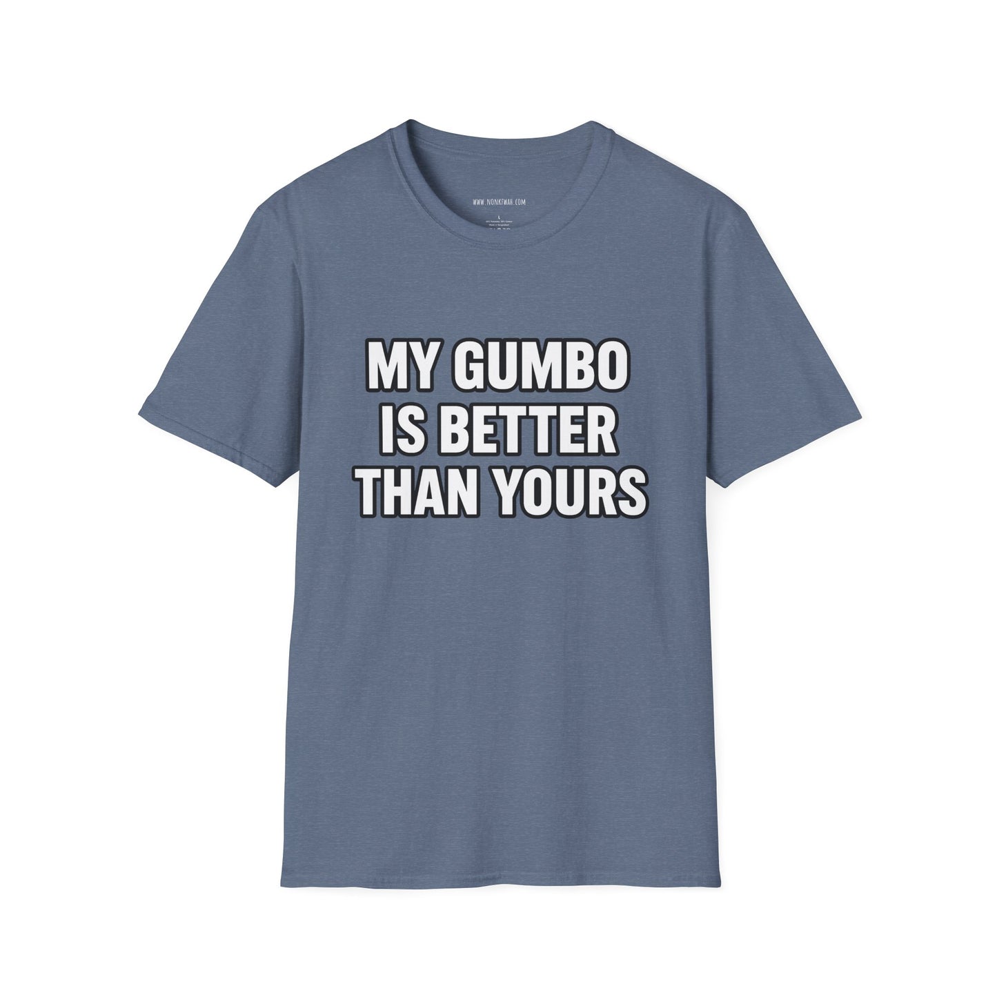 Gumbo Lover T-Shirt — "My Gumbo Is Better Than Yours" Funny Cajun Cooking Tee