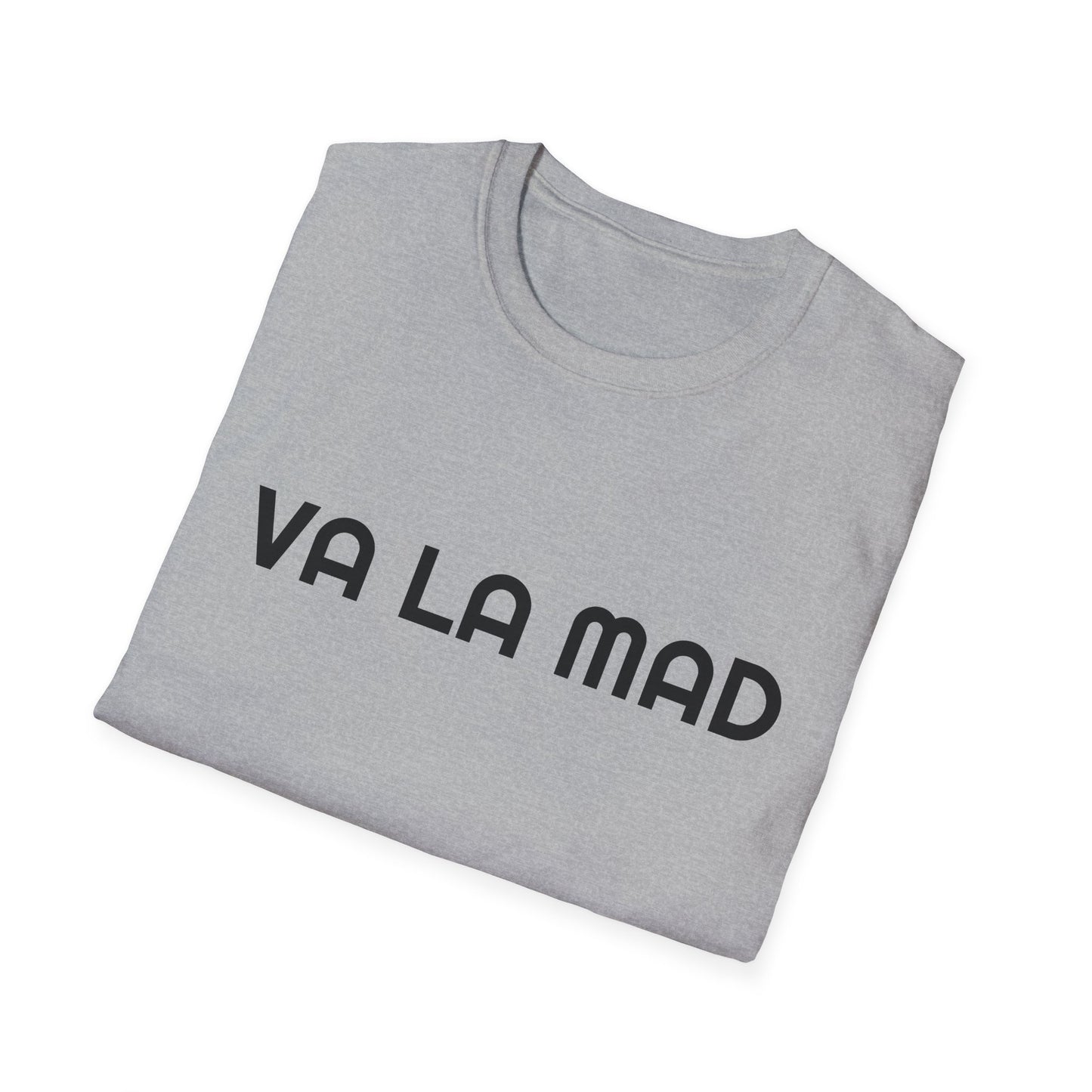Awww Va La Mad Unisex Softstyle T-Shirt, Funny Quote Tee, Casual Wear, Gift for Friends, Humor Shirt, Everyday Style