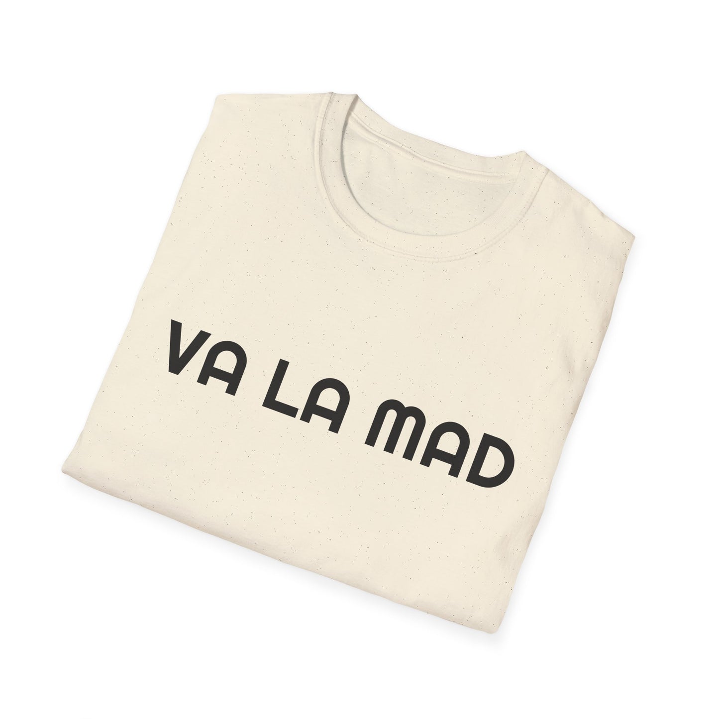 Awww Va La Mad Unisex Softstyle T-Shirt, Funny Quote Tee, Casual Wear, Gift for Friends, Humor Shirt, Everyday Style