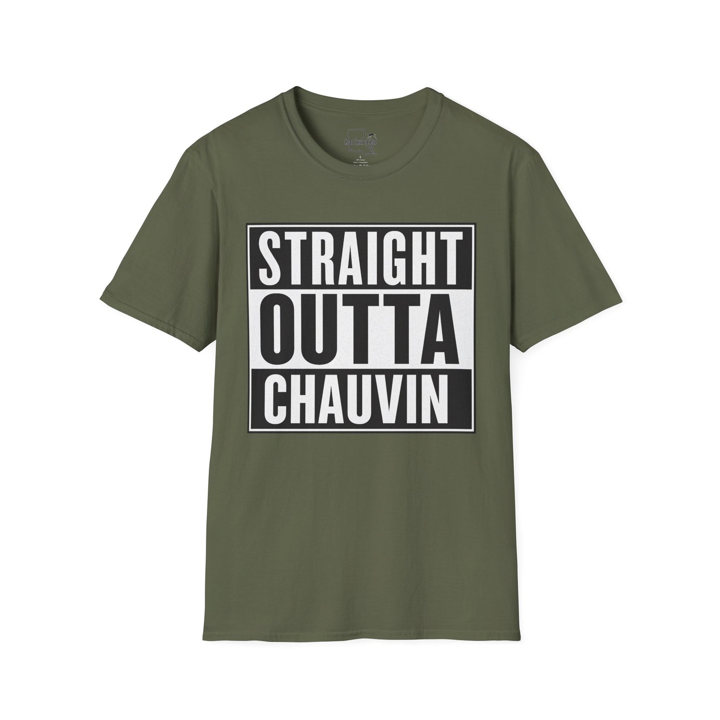 Straight Outta Chauvin T-Shirt, Unisex Softstyle Tee, Fun Graphic Shirt, Gift for Humor Lovers, Casual Everyday Wear