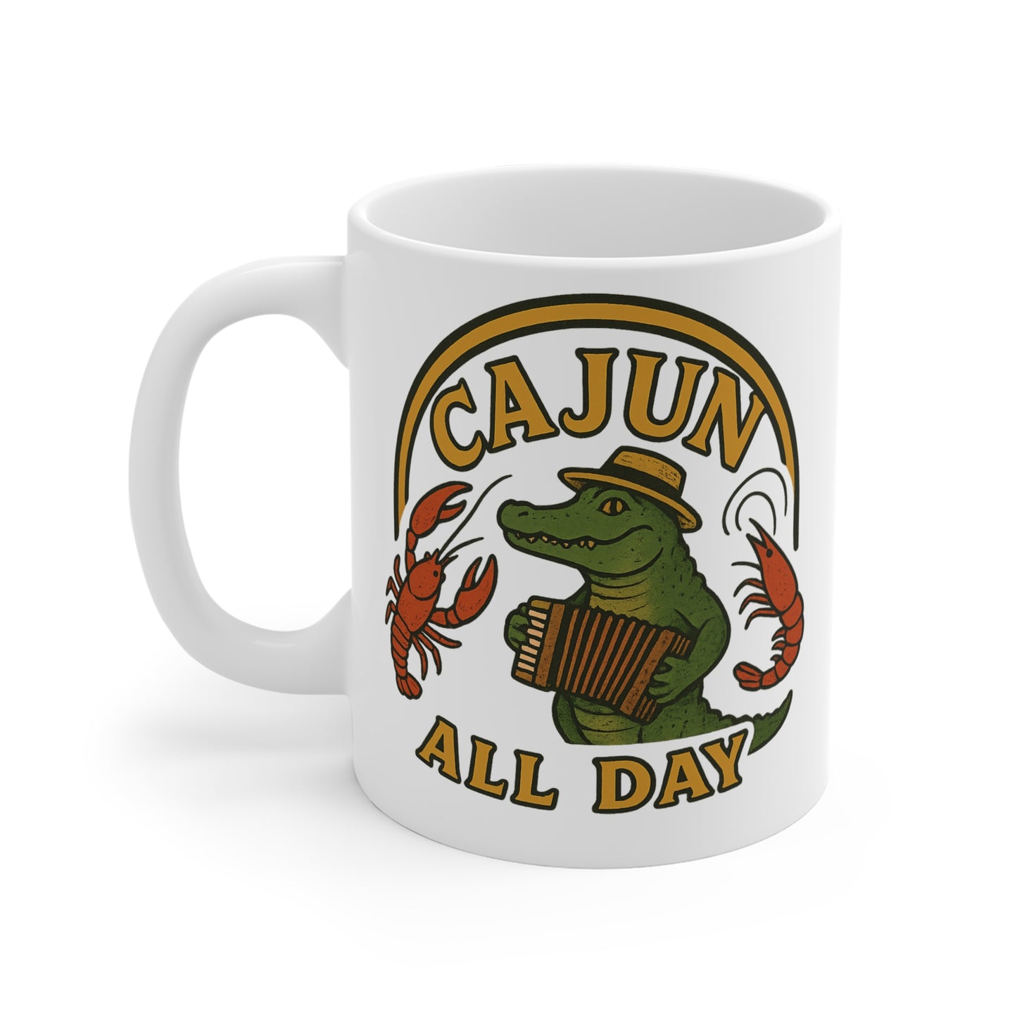 Cajun All Day Mug - Fun Gift for Foodies, Louisiana Lovers, Celebrations, Coffee Lovers, Kitchen Decor