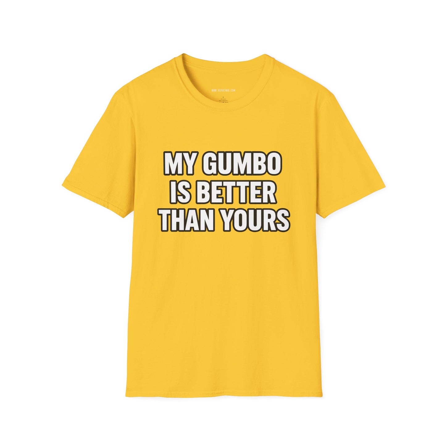 Gumbo Lover T-Shirt — "My Gumbo Is Better Than Yours" Funny Cajun Cooking Tee