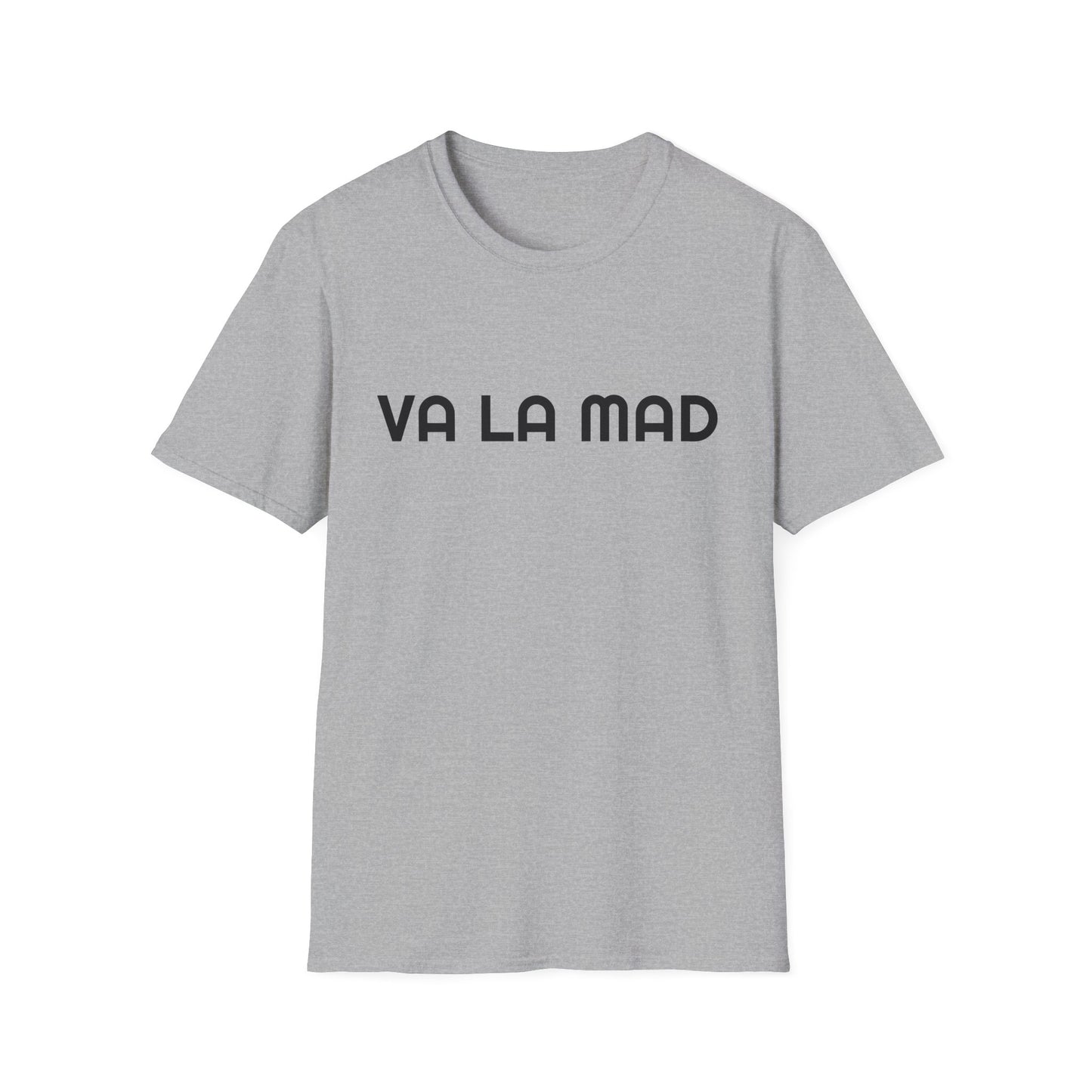 Awww Va La Mad Unisex Softstyle T-Shirt, Funny Quote Tee, Casual Wear, Gift for Friends, Humor Shirt, Everyday Style