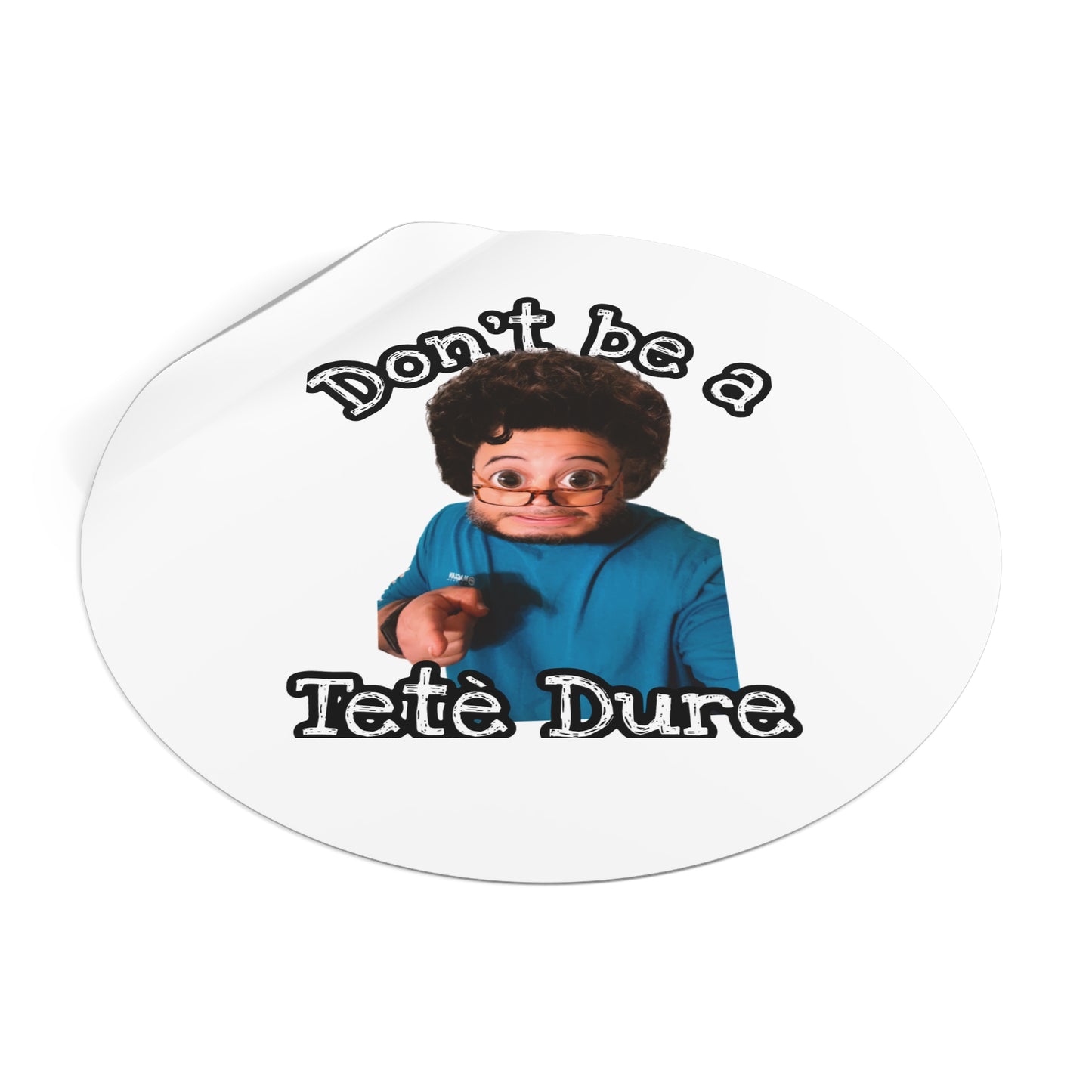 Fun Round Vinyl Stickers – Don't Be a Têtè Dure, Humorous Decor, Great for Gift Giving, Stickers for Parties and Celebrations, Office [...]