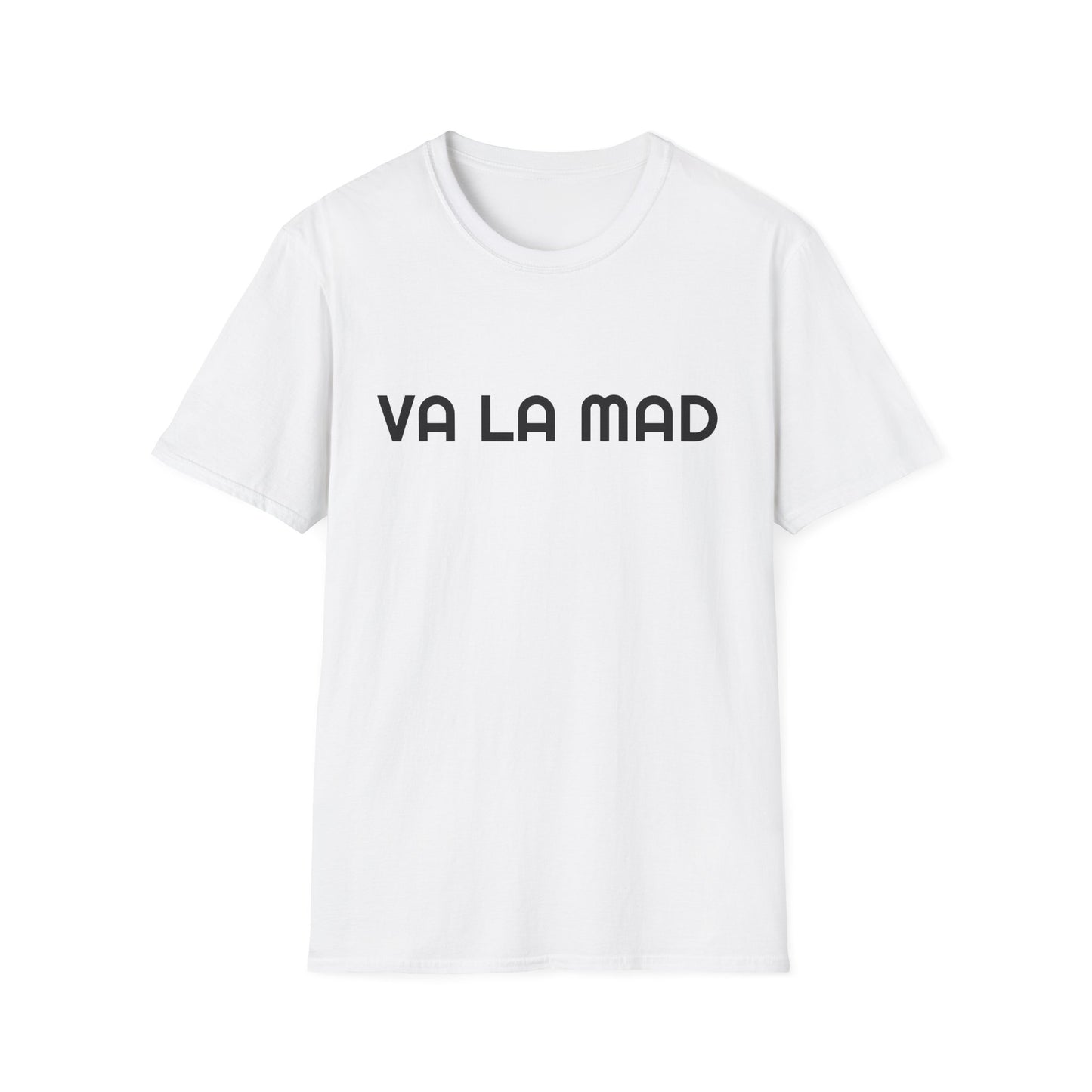 Awww Va La Mad Unisex Softstyle T-Shirt, Funny Quote Tee, Casual Wear, Gift for Friends, Humor Shirt, Everyday Style