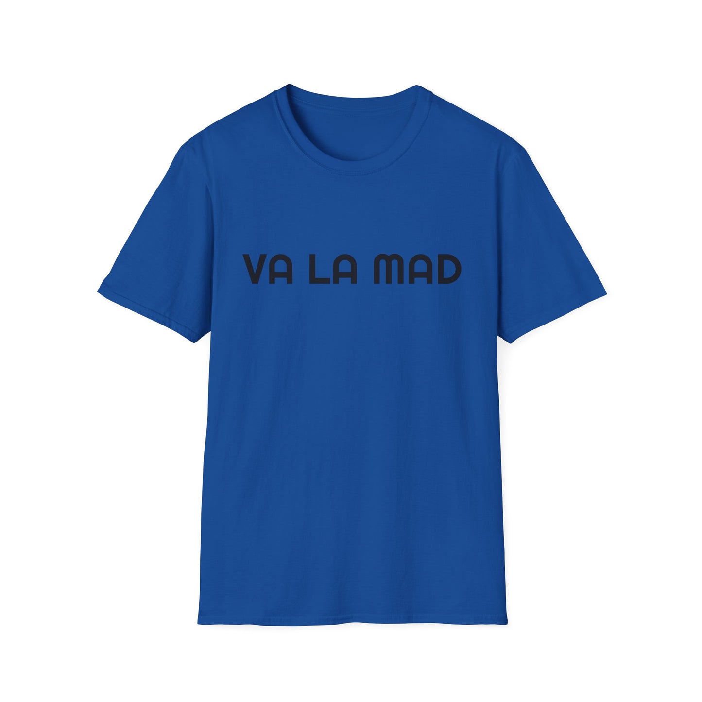 Awww Va La Mad Unisex Softstyle T-Shirt, Funny Quote Tee, Casual Wear, Gift for Friends, Humor Shirt, Everyday Style